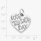 Love Will Save the Day Heart Charm