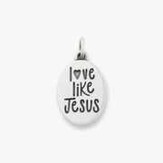 Love Like Jesus Charm
