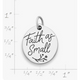 Faith as Small as a Mustard Seed Charm