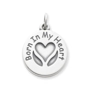 "Born In My Heart" Adoption Charm