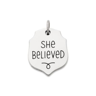 "She Believed" Charm