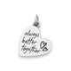 Always Better Together Heart Charm