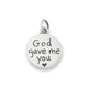 God Gave Me You Charm