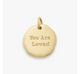 You Are Loved Charm