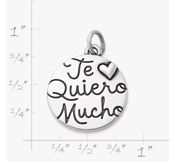 "Te Quiero Mucho" Charm
