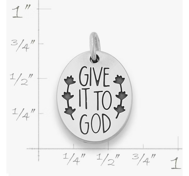 Give It To God Charm