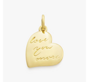 "Love You More" Charm