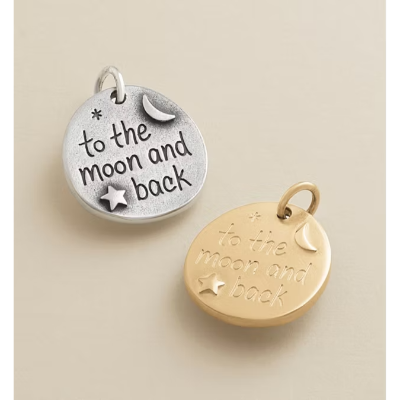 "To the Moon and Back" Charm