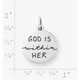 "God Is Within Her" Charm