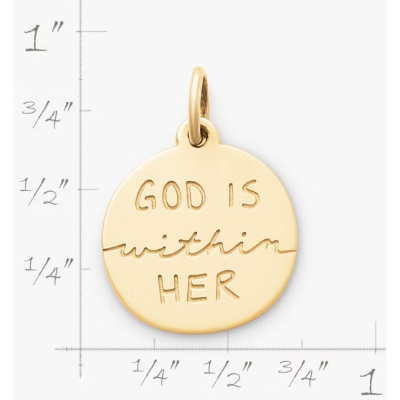 "God Is Within Her" Charm
